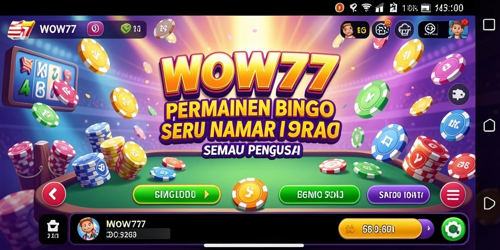 Screenshot WOW77 menampilkan momen seru dalam permainan Bingo.
